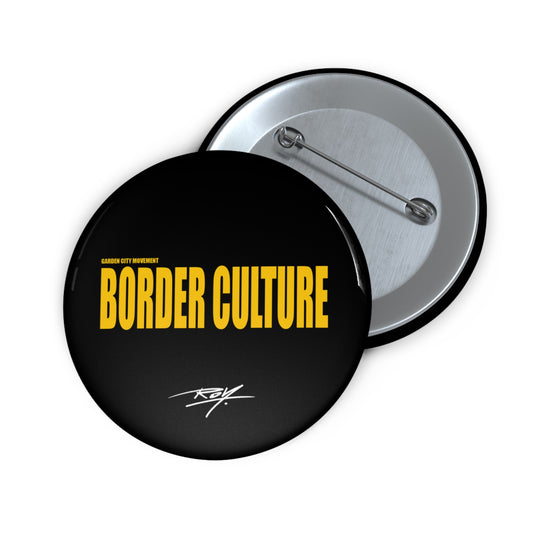 'Border Culture' Branded Pin Buttons